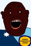 amerimutt award black_sclera black_skin clothes ear flag flag:minnesota hair minneapolis minnesota open_mouth red_shirt somali soyjak star_(symbol) state stubble teeth text transparent_background united_states variant:alicia // 418x618 // 22.0KB amerimutt award black_sclera black_skin clothes ear flag flag:minnesota hair minneapolis minnesota open_mouth red_shirt somali soyjak star_(symbol) state stubble teeth text transparent_background united_states variant:alicia // 418x618 // 22.0KB