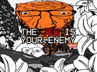 2soyjaks angry beard black_and_white clothes dawn developer eyebrows flower glasses grass hat jewish_nose jews jubille_(user) judaism kippah lips looking_at_you name_tag nature orange_skin plant smile star_of_david subvariant:wholesome_soyjak sun teeth text traced tree variant:gapejak variant:maxjak vein wrinkles // 1455x1080 // 731.6KB 2soyjaks angry beard black_and_white clothes dawn developer eyebrows flower glasses grass hat jewish_nose jews jubille_(user) judaism kippah lips looking_at_you name_tag nature orange_skin plant smile star_of_david subvariant:wholesome_soyjak sun teeth text traced tree variant:gapejak variant:maxjak vein wrinkles // 1455x1080 // 731.6KB