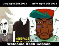 2023 2soyjaks april april_6 april_7 dead fnf_pedo rebirth reincarnation soyjak true trve trvthnuke variant:cobson welcome_back // 679x530 // 208.7KB