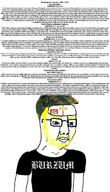 2025 arm bible bible_quote bible_verse blood blue_eyes book bull burzum cap christianity clay closed_mouth clothes cross cumae gem glasses goat god hair hat hebrews_(bible) hebrews_10:1 hebrews_10:10 hebrews_10:2 hebrews_10:3 hebrews_10:4 hebrews_10:5 hebrews_10:6 hebrews_10:7 hebrews_10:8 hebrews_10:9 hermas_5:1 hermas_5:2 hermas_5:3 hermas_5:4 italy james_the_just january january_28 jesus man mark_(bible) mark_3:31 mark_3:32 mark_3:33 mark_3:34 mark_3:35 matthew_(bible) matthew_23:10 matthew_23:11 matthew_23:12 matthew_23:8 matthew_23:9 psalm_(bible) psalm_119:10 psalm_119:11 psalm_119:12 psalm_119:13 psalm_119:14 psalm_119:9 psalm_40:1 psalm_40:10 psalm_40:3 psalm_40:6 psalm_40:7 psalm_40:9 rent_free rhoda saint_jude sand shepard_of_hermas_(apocrypha) sign soyjak stubble ten_commandments text tshirt varg varg_vikernes variant:chudjak virgin_mary wisdom_(bible) wisdom_7:10 wisdom_7:15 wisdom_7:16 wisdom_7:7 wisdom_7:8 wisdom_7:9 wordswordswords yellow_hair // 1400x2451 // 1016.2KB