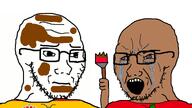 2soyjaks brown_skin crying flag:morocco flag:spain glasses morocco open_mouth paintbrush shitskin spain stubble variant:soyak white_background white_skin // 1920x1080 // 609.2KB 2soyjaks brown_skin crying flag:morocco flag:spain glasses morocco open_mouth paintbrush shitskin spain stubble variant:soyak white_background white_skin // 1920x1080 // 609.2KB