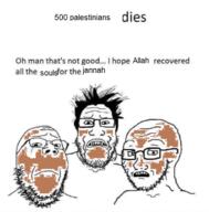 3soyjaks Jannah allah brownface dead frown glasses palestine variant:bernd variant:markiplier_soyjak variant:soyak // 611x620 // 176.5KB