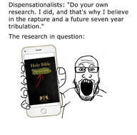 christianity dispensationalism phone variant:markiplier_soyjak // 1284x1270 // 402.1KB