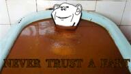 bathroom ear eyes fart never_trust_a_fart nose poop smile soyjak stubble text tub variant:impish_soyak_ears // 1280x720 // 981.2KB
